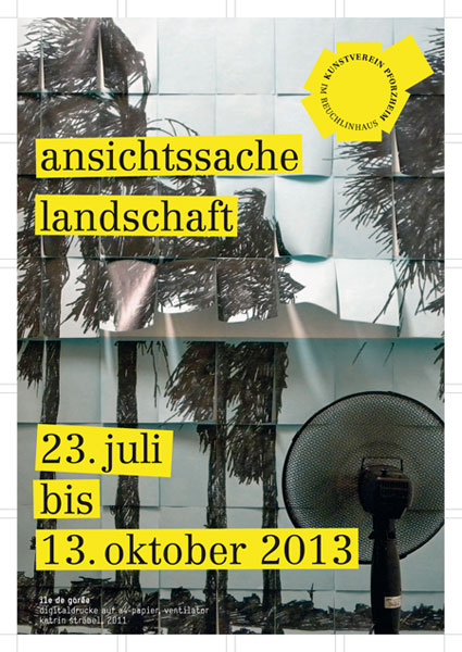 Claudia Thorban, Ausstellung „Ansichtssache Landschaft”,Kunstverein Pforzheim im Reuchlinhaus 2013